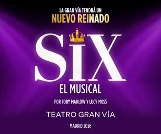 SIX el Musical - Madrid