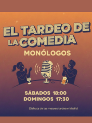 El Tardeo de la Comedia