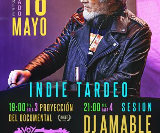 Indie Tardeo - Proyección Documental voy a Saco + Sesión DJ Amable