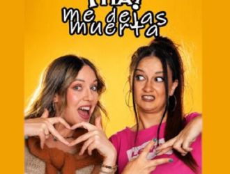 ¡Tía! Me dejas muerta