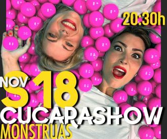 Cucarashow, el Nuevo Espectáculo de Monstruas Impro