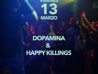 Dopamina & Happy Killings