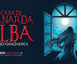 La Casa de Bernarda Alba - Compañía Trece Gatos
