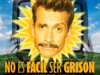 No es Fácil ser Grison 