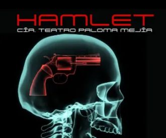 Hamlet - Cía. Paloma Mejía