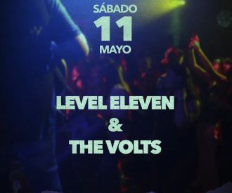 Level Eleven + The Volts
