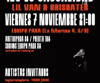 Lil Van + Crishater + Invitados