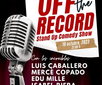 Off the récord. Stand Up Comedy Show
