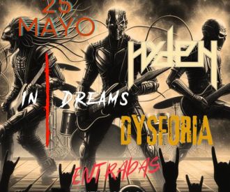 Hyden + In Dreams + Dysforia