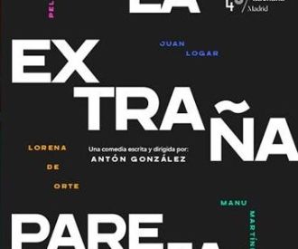 La Extraña Pareja, de Antón González