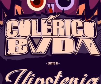 Colérico Buda + Hipsteria