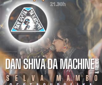 Dan Shiva da Machine/Selvamambo & Friends