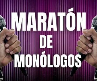 Maratón de monólogos