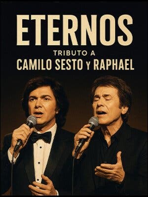 Eternos Tributo a Camilo Sesto y Raphael