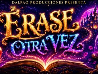 Érase Otra vez - Dalpao Producciones