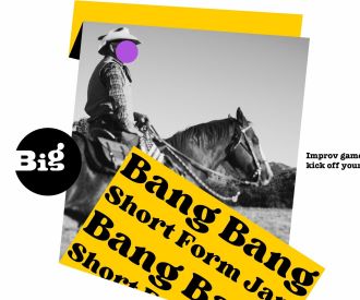 Bang Bang: Short Form Improv Comedy jam