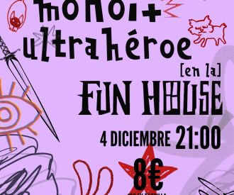 Monoï + Ultrahéroe