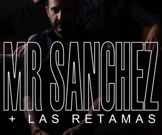 Mr Sanchez + Las Retamas