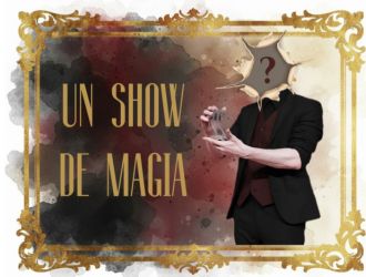 Un Show de Magia - El Corral de Lope
