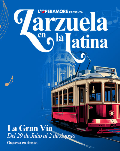 La Gran Vía - L'Operamore