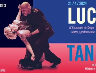 Luces de Tango - 4º Encuentro Tango Teatro Performance