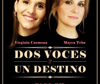 Dos Voces y Un Destino, con Virginia Carmona y Mayca Teba