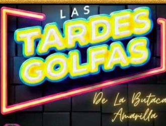 Tardes Golfas de la Butaca Amarilla