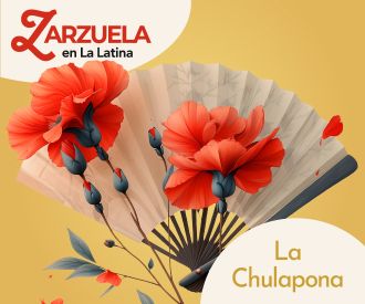 La Chulapona - Compañía Clásicos de la Lírica