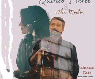 Quirico’s Three & Alex Montón