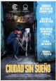 Ciudad sin Sueño Ciudad sin Sueño