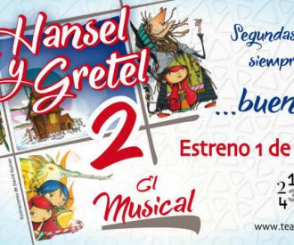 Hansel y Gretel 2, el musical - La Caseta Teatro