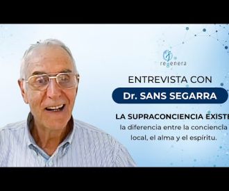 La Supraconciencia existe: Vida después de la vida - Doctor Manuel Sans Segarra