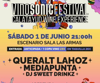 Vinosonic Festival - Queralt Lahoz + Mediapunta + Sweet Drinkz + Artista Invitado