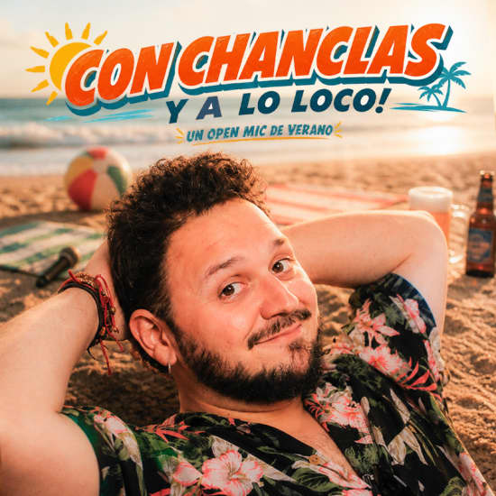 Con Chanclas y a lo Loco - Openmic