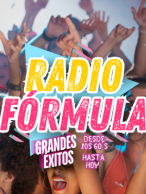 Radio Fórmula, la Fiesta con los Éxitos de los 60 a 00