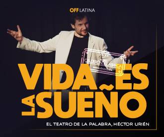 La vida es sueño, con Héctor Urién