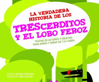 La Verdadera Historia de los Tres Cerditos y el Lobo Feroz