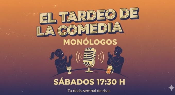 El Tardeo de la Comedia