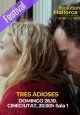 Tres Adioses Tres Adioses