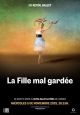 La Fille mal gardée Ballet ROH La Fille mal gardée Ballet ROH