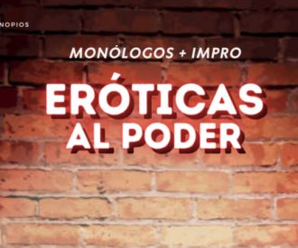 Eróticas al poder: Monólogos & Impro Barcelona