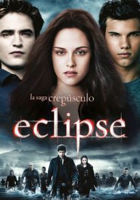 La Saga Crepúsuclo: Eclipse