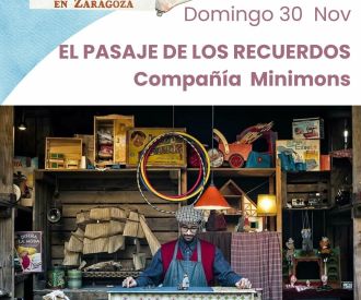 El pasaje de los recuerdos. Compañía Minimons
