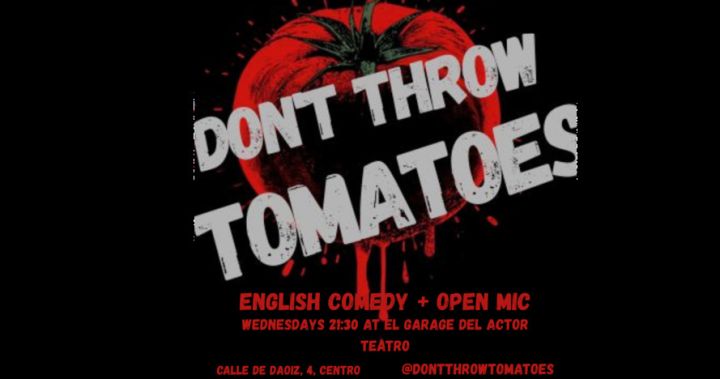 Don’t Throw Tomatoes