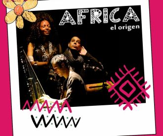 África, el Origen - cía Gurumbé