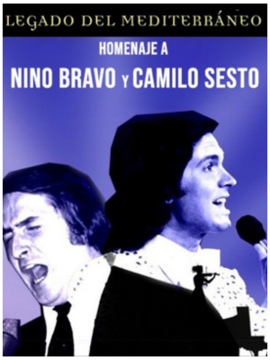 Legado del Mediterráneo - Tributo a Nino Bravo y Camilo Sesto