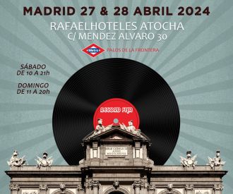 Feria Internacional del Disco de Madrid -Abril 2024