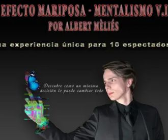 El efecto Mariposa - Mentalismo para 10 Personas VIP - Albert Mèliés