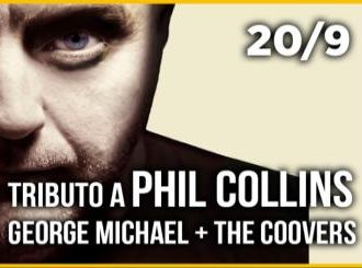 Tributo a Phil Collins, George Michael + The Coovers