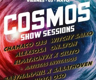 Cosmos Show Sessions